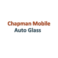 Chapman Mobile Auto Glass Chapman Mobile Auto Glass